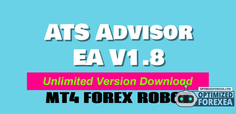 ATS Advisor EA V1.8 – Descărcare nelimitată a versiunii