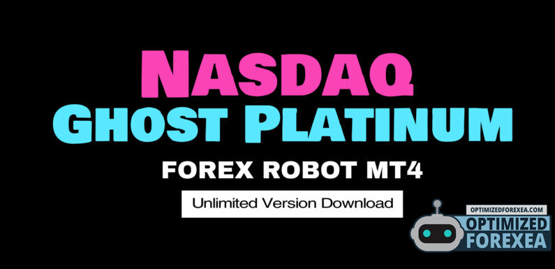 Nasdaq Ghost Platinum EA – Muat turun Versi Tanpa Had