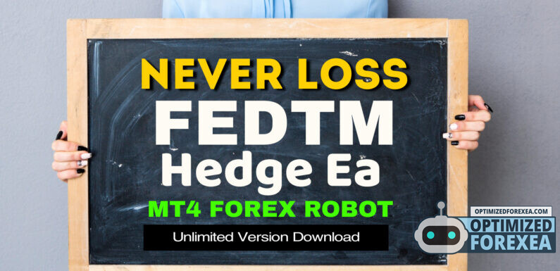 FEDTM Hedge EA V2.1 – Απεριόριστη λήψη έκδοσης