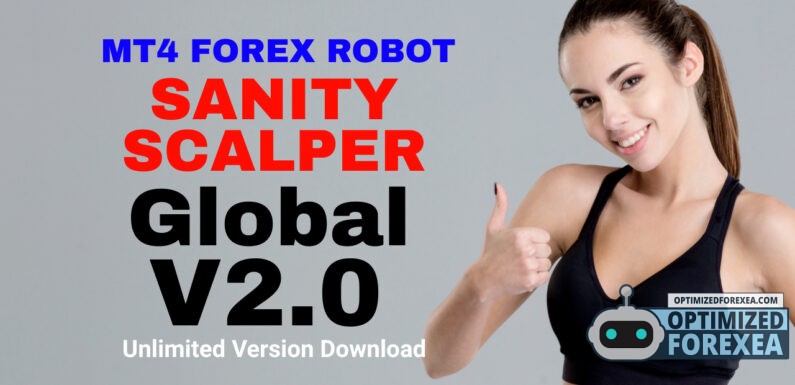 Sanity Scalper Global EA v2.0 – تنزيل إصدار غير محدود