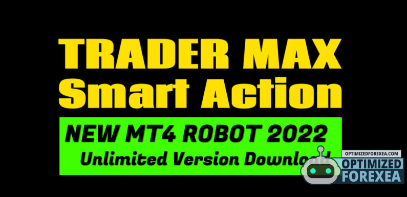 Trader Max Smart Action EA – Необмежена версія завантаження