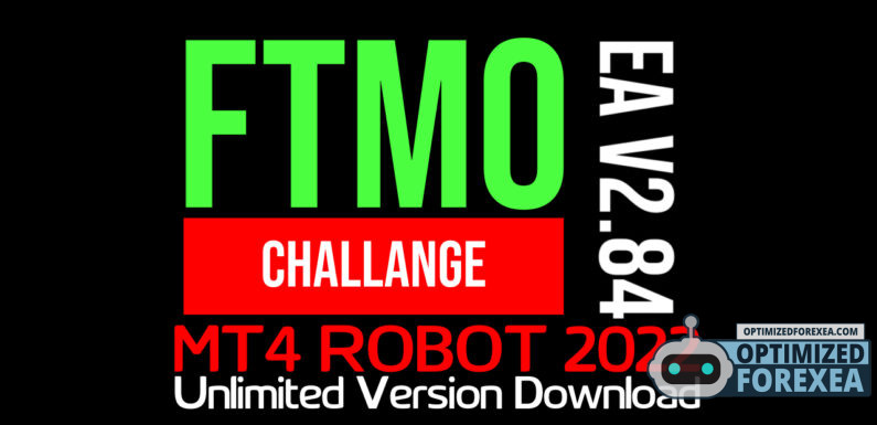 FTMO Challenge EA v2.84 – Необмежена версія завантаження