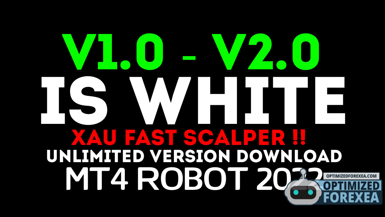 IS White EA V2 Unlimited Version Download Free Forex Opitmized EA