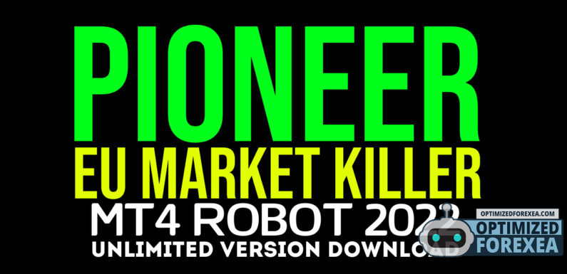 Pioneer EU Market Killer EA – הורדת גרסה ללא הגבלה