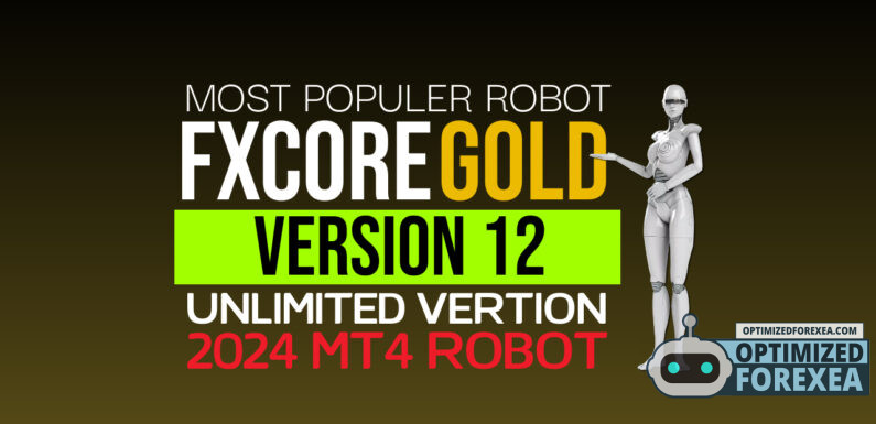 FXCORE GOLD V12 EA – Unlimited Version Download