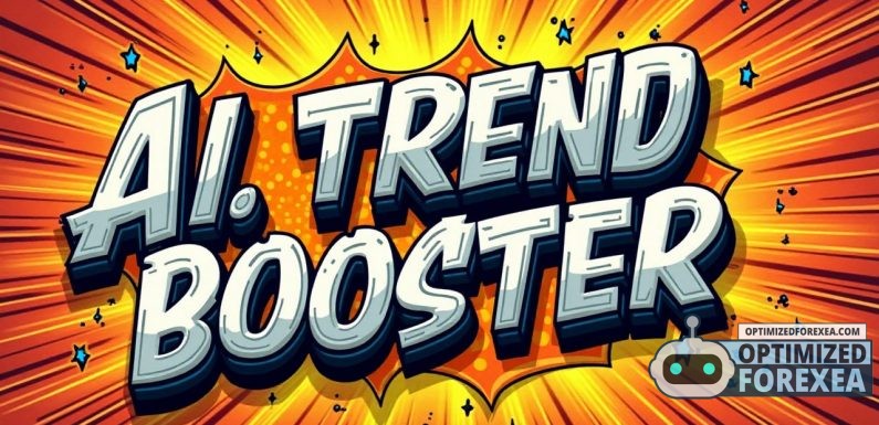 AI Trend Booster EA – Unlimited Version Download